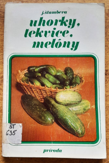 Uhorky, tekvice, melóny
