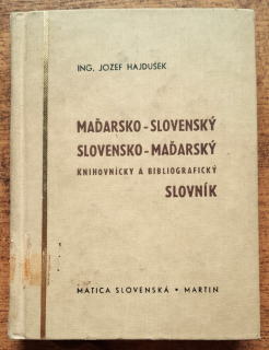Maďarsko-slovenský / Slovensko-maďarský knihovnícky a bibliografický slovník