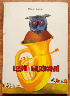 Lesní muzikanti / Otvor sa rozprávka