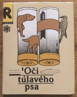 Oči túlavého psa / Zborník poviedok o zvieratách / Edícia Rovesník