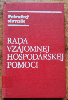 Rada vzájomnej hospodárskej pomoci / Príručný slovník