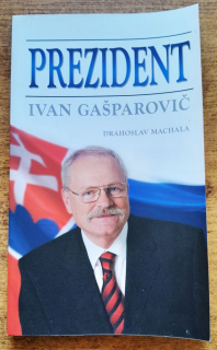 Prezident Ivan Gašparovič