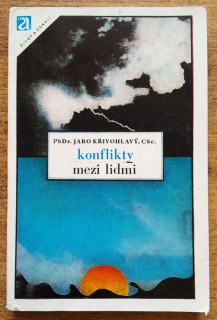 Konflikty mezi lidmi / Život a zdraví