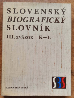 Slovenský biografický slovník od roku 833 do roku 1990 / III. zväzok / K-L