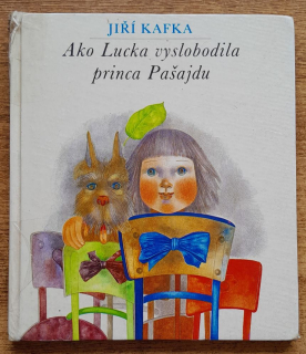 Ako Lucka vyslobodila princa Pašajdu