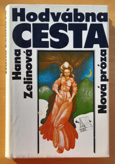 Hodvábna cesta / Nová próza
