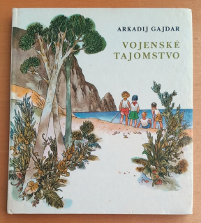 Vojenské tajomstvo - Arkadij Gajdar