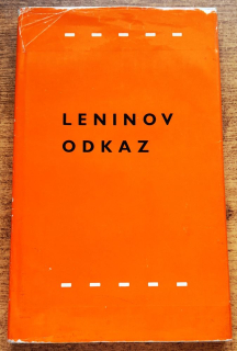 Leninov odkaz / Na sté vyročie narodenia Vladimíra Iľjiča Lenina