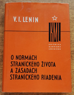 O normách straníckeho života a zásadách straníckeho riadenia / Knižnica marxizmu leninizmu