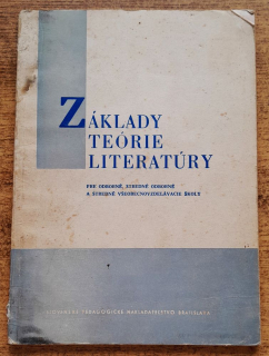 Základy teórie literatúry / Pre odborné, stredné odborné a stredné všeobecnovzdelávacie školy