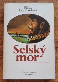 Selský mor / Rožmberská trilogie 2. (Tanec rabů, Selský mor, Polyxena)