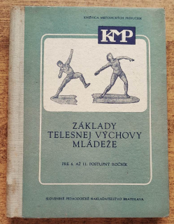 Základy telesnej výchovy mládeže pre 6. až 11. postupný ročník