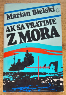 Ak sa vrátime z mora / vojnová téma