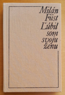 Ľúbil som svoju ženu / Zápisky kapitána Storra