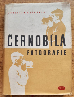 Černobílá fotografie / Čtvrté doplněné vydání