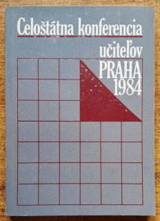 Celoštátna konferencia učiteľov Praha 1984