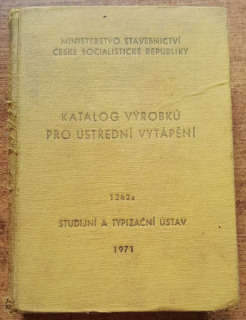 Katalóg výrobku pro ústřední vytápění / Studijní a typizační ústav
