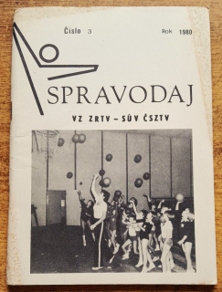 Spravodaj / Volejbalového zväzu ZRTV - SÚV ČSZTV / 1980 / číslo 3