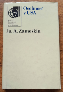 Osobnosť v USA / Kritika buržoáznej ideológie a revizionizmu
