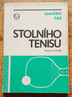 Soutěžní řád stolního tenisu / Platný od 1. září 1978