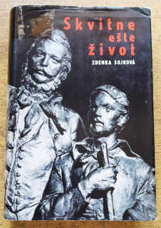 Skvitne ešte život / Kniha o Ľudovítovi Štúrovi