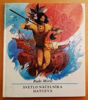 Svetlo náčelníka Hatueya - Klub mladých čitateľov
