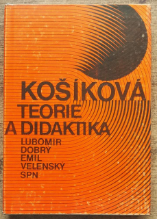 Košíková / Teorie a didaktika / Edice Učebnice pro vysoké školy
