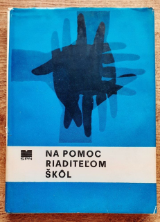 Na pomoc riaditeľom škôl