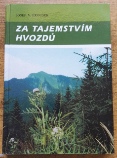 Za tajemstvím hvozdú