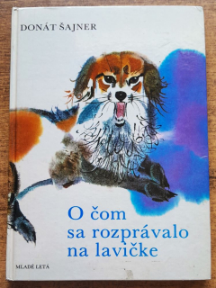 O čom sa rozprávalo na lavičke