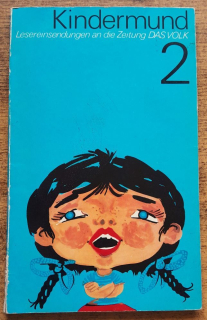 Kindermund 1 + 2 / Lesereinsendungen an die Zeitung das Volk