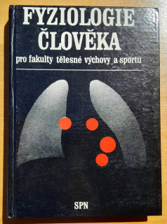 Fyziologie člověka pro fakulty tělesné výchovy a sportu