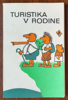 Turistika v rodine / Edícia Šport a zdravie