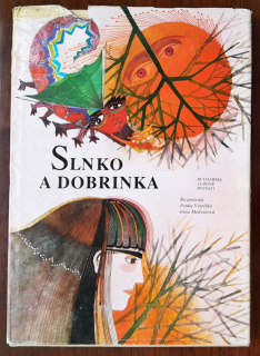 Slnko a Dobrinka / Bulharské ľudové povesti