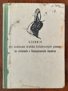Vzorník pro oceňování králíkú čistokrevných plemen na výstavách v Československé republice