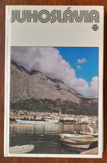 Juhoslávia / Náš turistický sprievodca