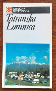 Tatranská Lomnica / Stručný sprievodca + mapa