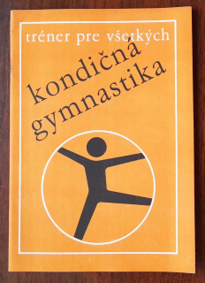 Kondičná gymnastika / Tréner pre všetkých