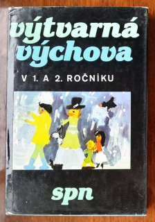 Výtvarná výchova v 1. a 2. ročníku / Metodická príručka