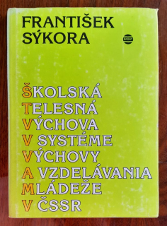 Školská telesná výchova v systéme výchovy a vzdelávania mládeže v ČSSR