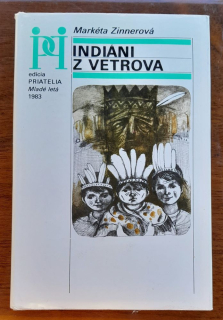 Indiáni z Vetrova / Edícia Priatelia