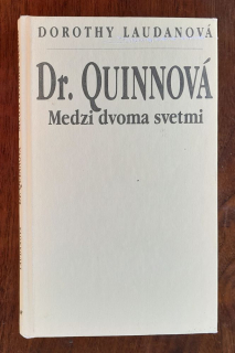 Dr. Quinnová / Medzi dvoma svetmi