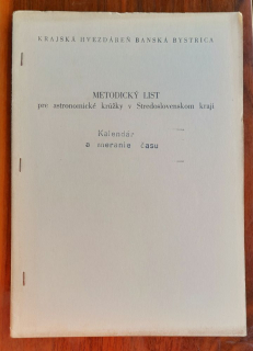 Kalendár a meranie času / Metodický list pre astronomické krúžky v Stredoslovenskom kraji