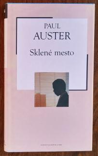 Sklené mesto / Svetová knižnica SME 20. storočie - zväzok č. 34