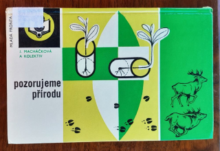 Pozorujeme přírodu / Edice JAK svazek 68