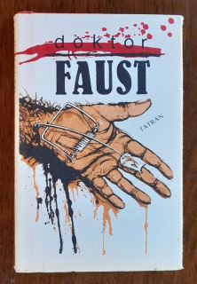 Doktor Faust / Svetoznámy čarodejník