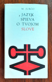 Jazyk spieva o tvojom slove