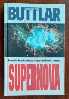 Supernova / Najnovšie kozmické objavy / Zrod nového obrazu sveta