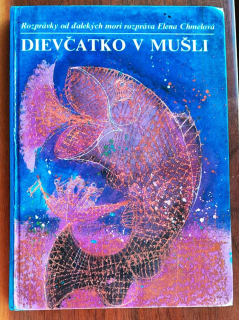 Dievčatko v mušli / Otvor sa rozprávka