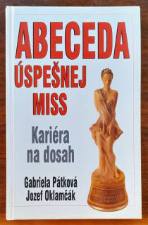 Abeceda úspešnej Miss / Kariéra na dosah